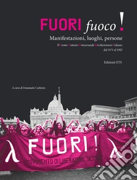 Fuori fuoco! Manifestazioni, luoghi, persone libro