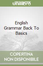 English Grammar Back To Basics