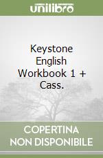 Keystone English Workbook 1 + Cass. libro