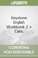 Keystone English Workbook 2 + Cass. libro