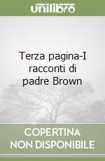 Terza pagina-I racconti di padre Brown libro
