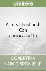 A Ideal husband. Con audiocassetta libro