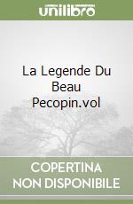 La Legende Du Beau Pecopin.vol libro
