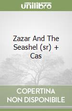 Zazar And The Seashel (sr) + Cas libro