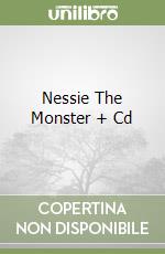 Nessie The Monster + Cd libro