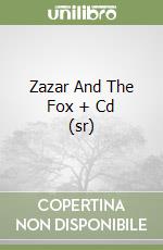 Zazar And The Fox + Cd (sr) libro