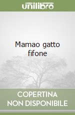Mamao gatto fifone libro