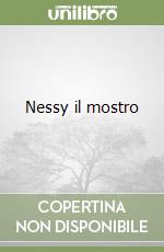 Nessy il mostro libro
