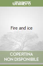 Fire and ice libro