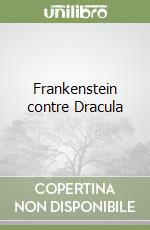 Frankenstein contre Dracula libro