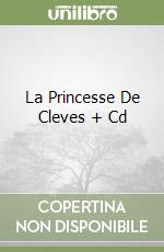 La Princesse De Cleves + Cd libro