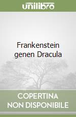 Frankenstein genen Dracula