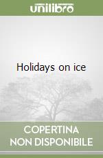 Holidays on ice libro