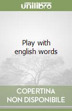 Play with english words libro