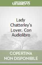 Lady Chatterley's Lover. Con Audiolibro libro