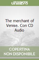 The merchant of Venise. Con CD Audio libro