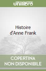 Histoire d'Anne Frank