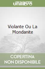 Violante Ou La Mondanite libro