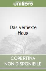 Das verhexte Haus libro