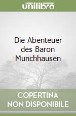 Die Abenteuer des Baron Munchhausen libro