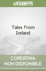 Tales From Ireland libro