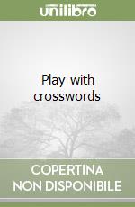 Play with crosswords libro