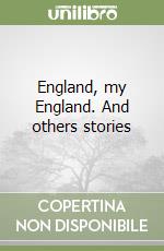 England, my England. And others stories libro