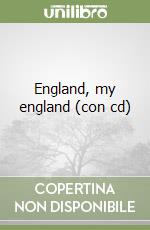 England, my england (con cd)