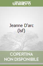Jeanne D'arc (lsf) libro