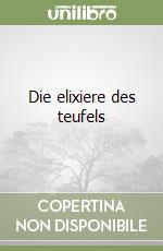 Die elixiere des teufels libro