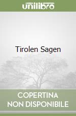 Tirolen Sagen libro