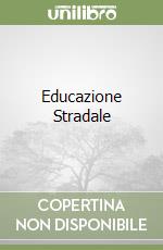 Educazione Stradale libro