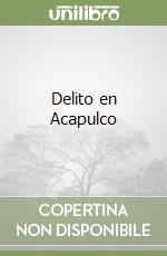 Delito en Acapulco libro