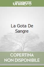 La Gota De Sangre libro