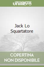 Jack Lo Squartatore libro