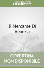 Il Mercante Di Venezia libro