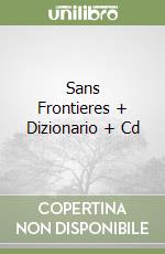 Sans Frontieres + Dizionario + Cd