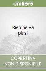 Rien ne va plus! libro