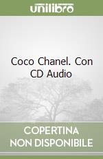 Coco Chanel. Con CD Audio libro