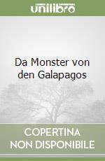 Da Monster von den Galapagos libro