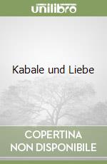 Kabale und Liebe libro
