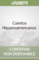 Cuentos Hispanoamericanos libro