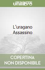 L'uragano Assassino libro