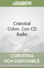 Cristobal Colon. Con CD Audio libro