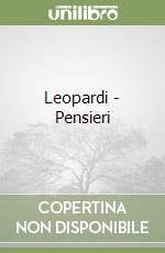 Leopardi - Pensieri libro