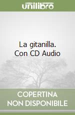 La gitanilla. Con CD Audio libro