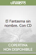 El Fantasma sin nombre. Con CD libro