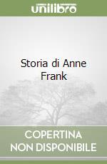Storia di Anne Frank libro