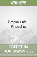 Drama Lab - Pinocchio libro