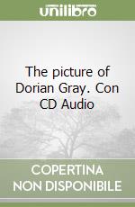 The picture of Dorian Gray. Con CD Audio libro